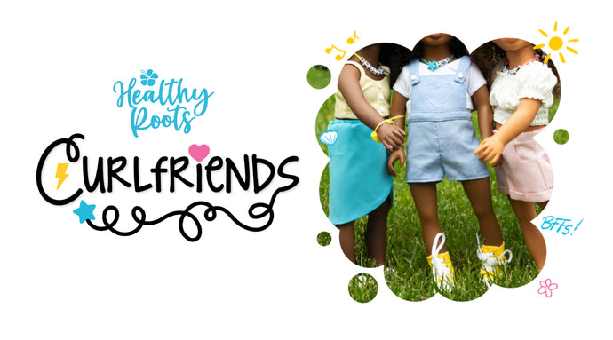 Healthy Roots Dolls launching new Curlfriend Dolls July 15th